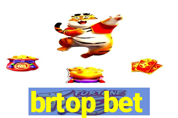 brtop bet